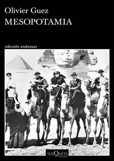 MESOPOTAMIA. OLIVER GUEZ.