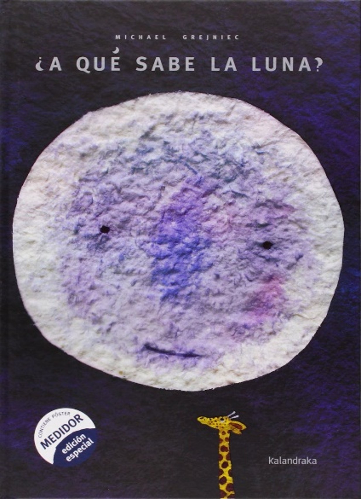 ¿A QUÉ SABE LA LUNA?. MICHAEL GREJNIEC
